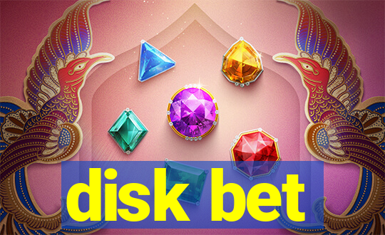 disk bet